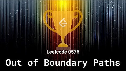 Leetcode 0576. Out of Boundary Paths