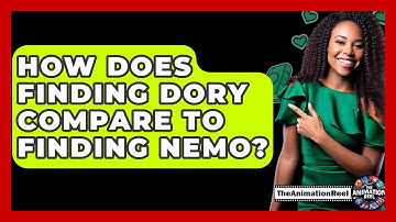 How Does Finding Dory Compare To Finding Nemo? - The Animation Reel