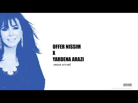 Offer Nissim X Yardena Arazi - Amour Affamé