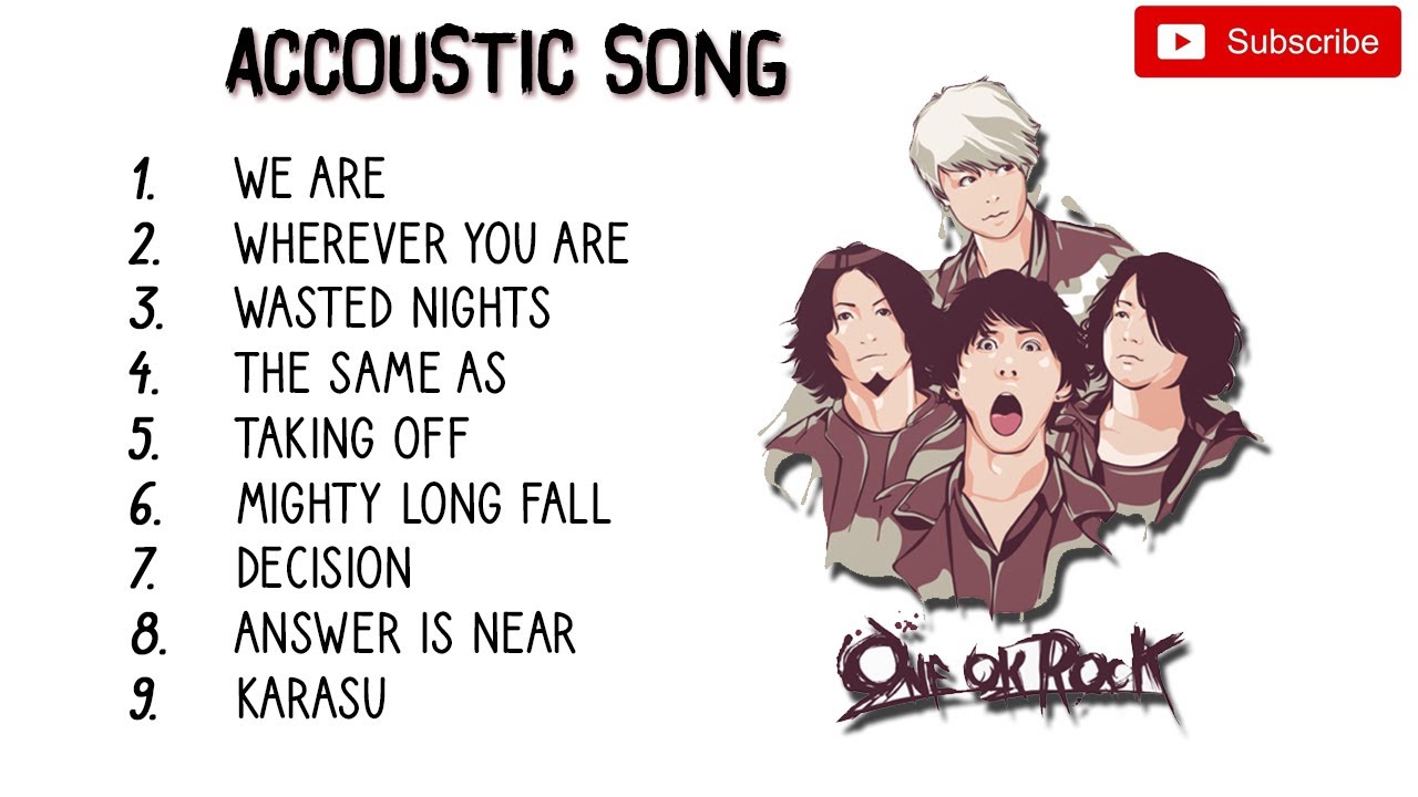 Japan Acoustic Song | One Ok Rock full album