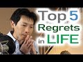 Top 5 Regrets of the Dying