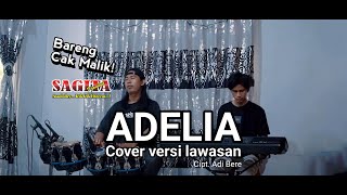 LAGU TIMUR DI KOPLO? || ADELIA VERSI KOPLO SAGITA LAWASAN || BARENG CAK MALIK KW || CIPT. ADI BERE