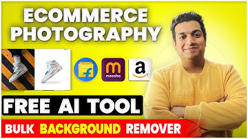 ECOMMERCE PHOTOGRAPHY FREE AI TOOL | Bulk Background Remover | Product Photography for Ecommerce