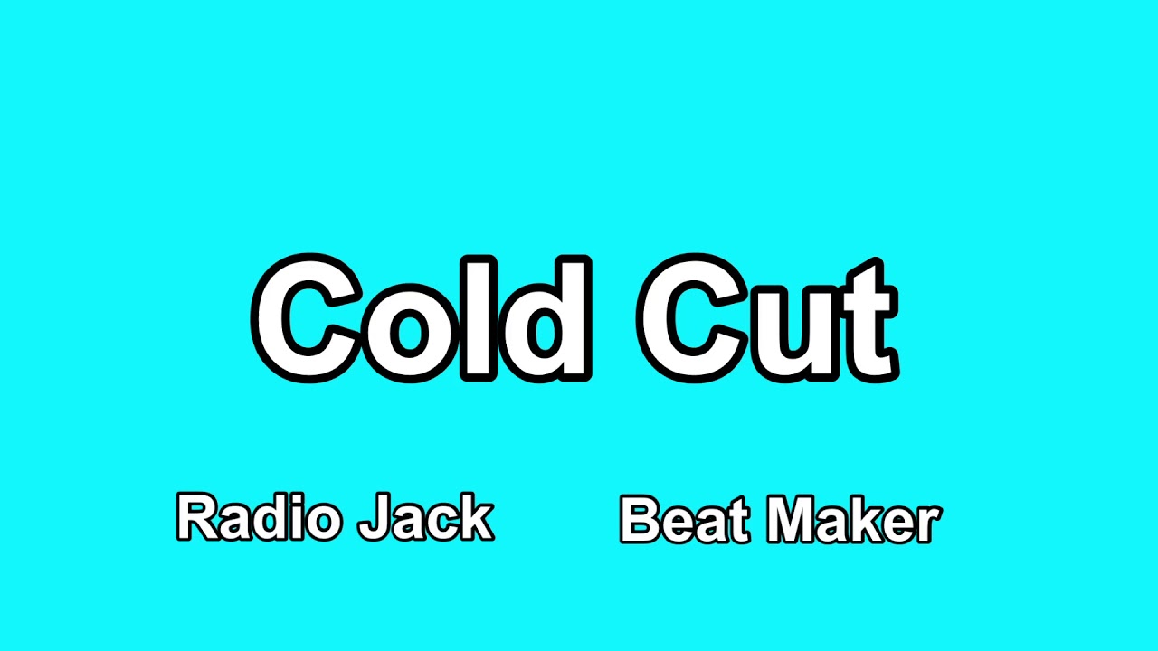 Cold Cut YouTube