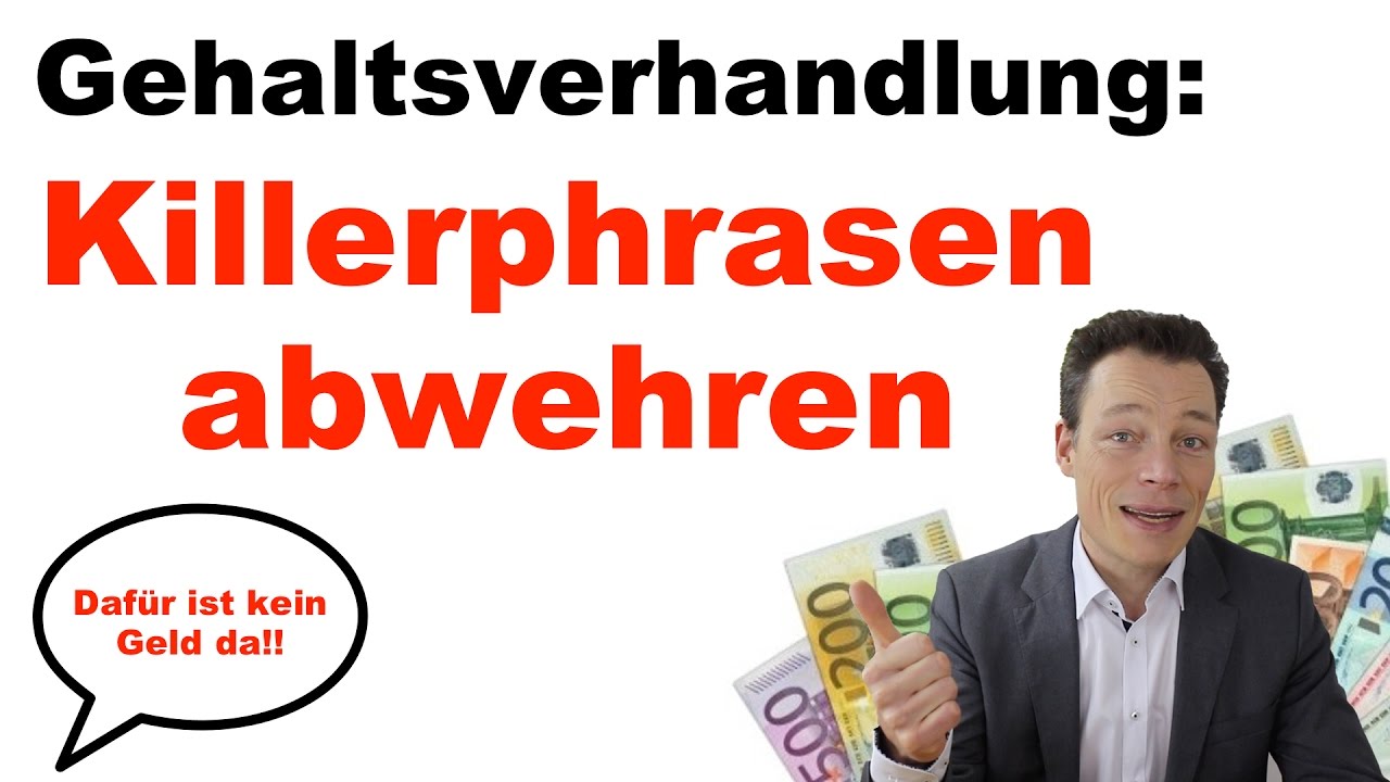 New Gehaltsverhandlung II: Killerphrasen kontern – 5 Tipps für Gehaltserhöhungen von Martin Wehrle
