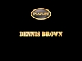 Dennis Brown - Always On My Mind