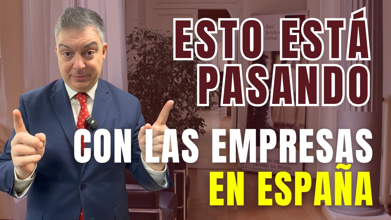 ESTO ESTÁ PASANDO CON LAS EMPRESAS EN ESPAÑA