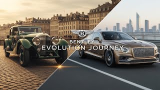 Bentley History in Motion | 100 Years of Timeless Luxury (1919–2025) #bentley #carevolution #cars