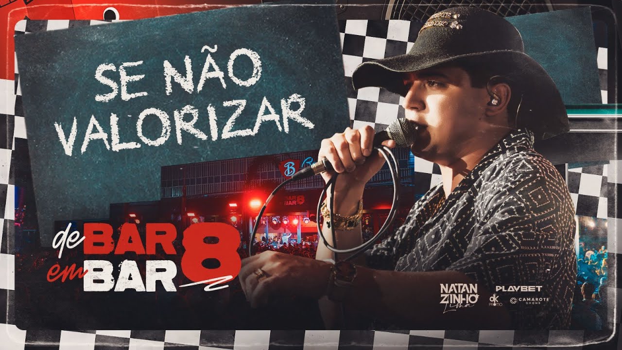 Natanzinho Lima - Se Não Valorizar (DE BAR EM BAR 8)