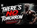 THERE’S NO TOMORROW 🔥 (The Most Brutal Bodybuilding Motivation Song You’ll Ever Hear)