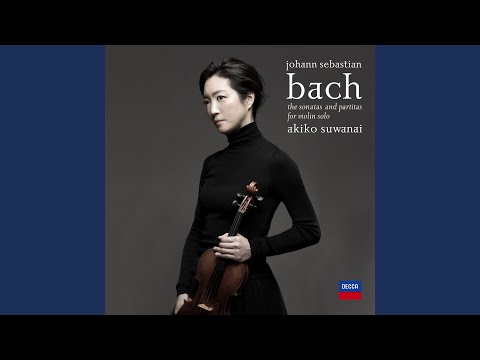 J.S. Bach: Partita for Violin Solo No. 1 in B Minor, BWV
