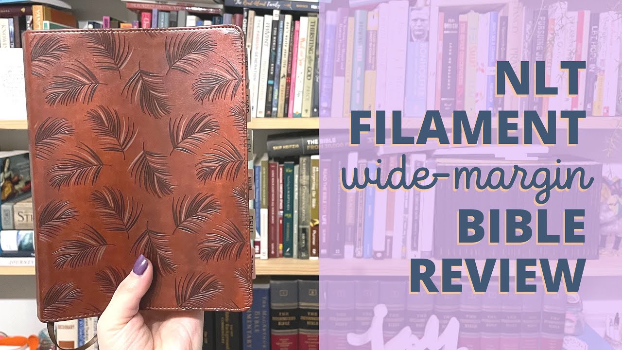 NLT Filament Bible Journals — Bible Review Blog