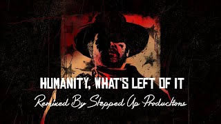 RDR2 Soundtrack (Wanted Music Theme 13) Humanity, What's Left Of It