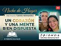 UN CORAZÓN Y UNA MENTE BIEN DISPUESTA - Matrimonio Torres Hernández 