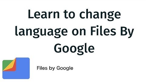 How to change language on #Files By #Google app #GoogleIndia #filesharing #android #languages