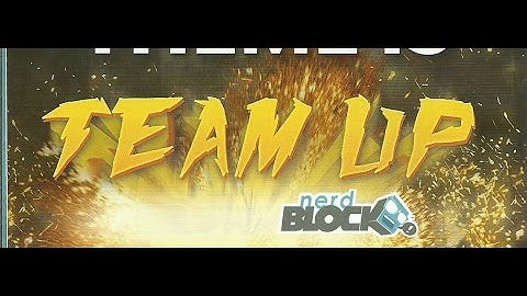 NerdBlock - March 2017 - Team Up