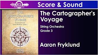 The Cartographer's Voyage - Aaron Fryklund (String Orchestra, Grade 3)