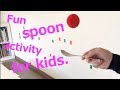 子供が喜ぶスプーンを使った遊び！Fun spoon activity for kids