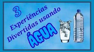 Experiências com Água - Mania de Histórias