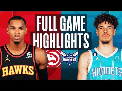 Atlanta Hawks vs. Charlotte Hornets Full Game Highlights | Feb 13 | 2022-2023 NBA Season