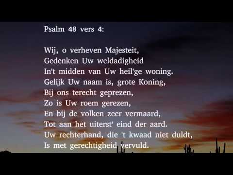 Psalm 48 vers 1, 4 en 6 - De HEER is groot; elk zing' Zijn lof