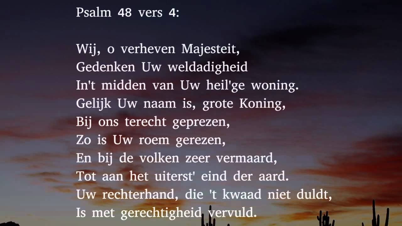 Psalm 48 Vers 1 4 En 6 De HEER Is Groot Elk Zing Zijn Lof YouTube Psalm 48 Vers 1 4 En 6 De HEER Is Groot Elk Zing Zijn Lof YouTube