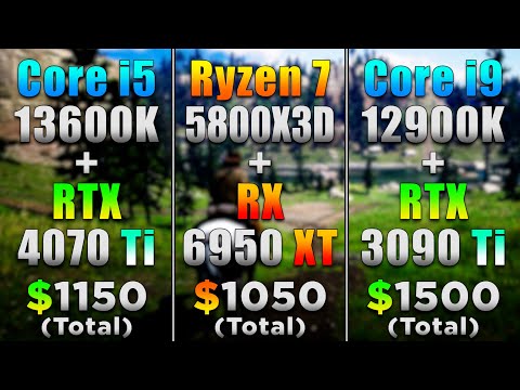 Core i5 13600K + RTX 4070 Ti vs Ryzen 7 5800X3D + RX 6950 XT vs Core i9 12900K + RTX 3090 Ti