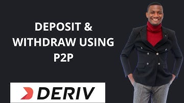 How To Use P2P On Deriv For Withdraws and Deposit Step By Step