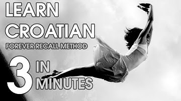 Learn Croatian in 3 minutes!, DOBAR DAN, with the the Forever Recall Language Learning Method