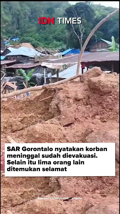 TANAH LONGSOR DI TAMBANG EMAS GORONTALO: 8 ORANG TEWAS, 20 DICARI