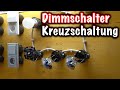 Kreuzschaltung mit Dimmer verdrahten