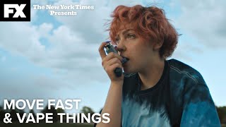 The New York Times Presents | Move Fast & Vape Things - Season 1 Ep. 8 Highlight | FX