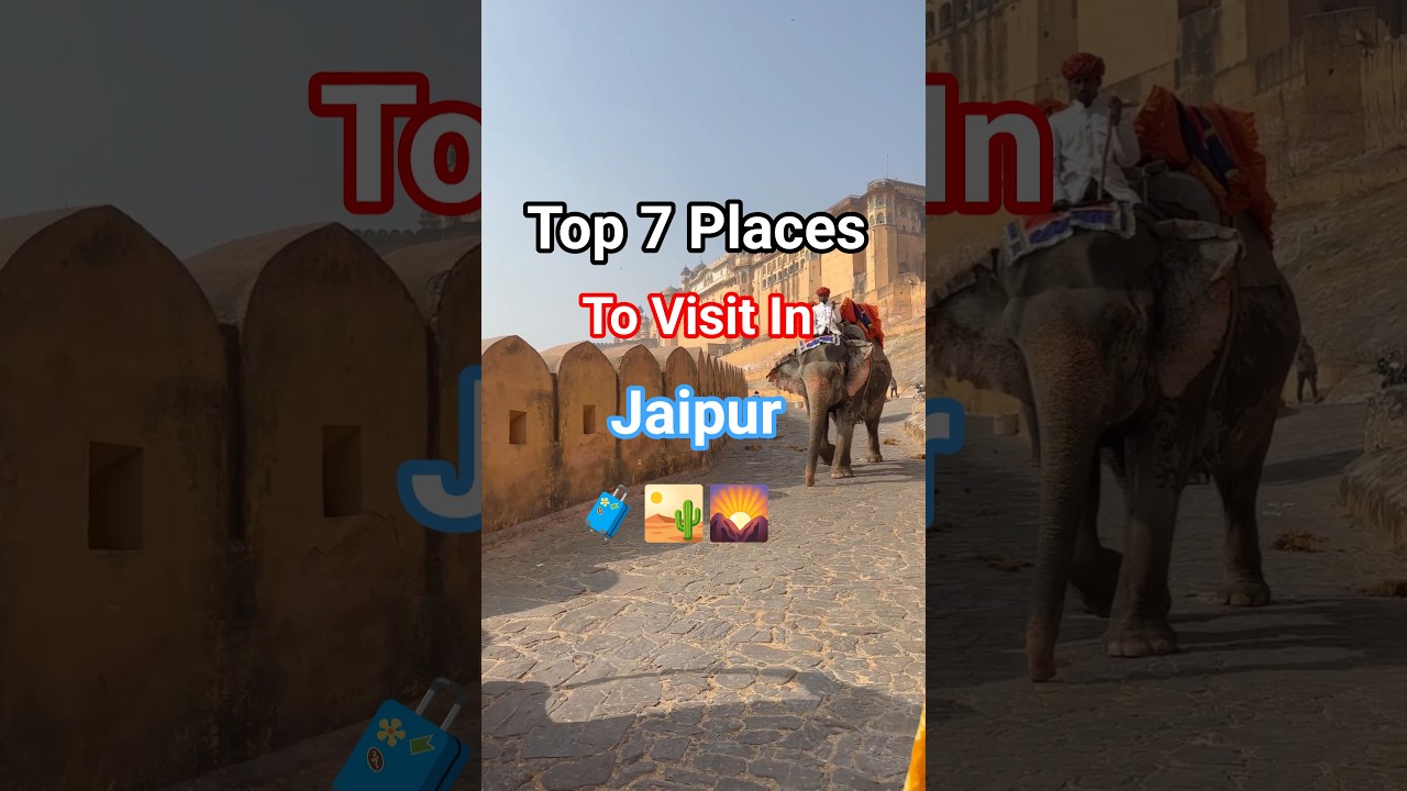 Top 7 Places To Visit In Jaipur 🔥| #Travel #shorts #jaipur #india #sehar  Travelwithnirbhay