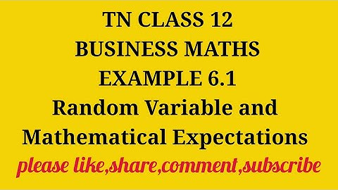 TN 12th Business maths chapter 6 Random Variable and Mathematical Expectations example 6.1