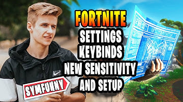 SymFuhny New Fortnite Settings keybinds New Sensitivity and Setup [Chapter 2 Season 5]