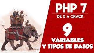 9 .-Variables y Tipos de Datos en PHP 7