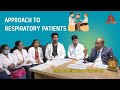 Approach to Respiratory Patients Dr  Rajendra Prasad 04 Apr 2025