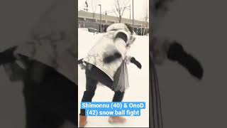 Shimono and OnoD have a snowball fight