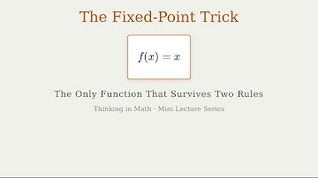 The Fixed-Point Trick: Why f(x)=x Is the Only Solution