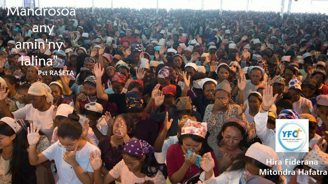 MANDROSOA ANY AMIN'NY LALINA. Pastera RASETA. JESOSY MAMONJY