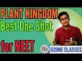 Best One Shot Video on Plant Kingdom for NEET- by Vipin Sharma Ft. Ozone Classes