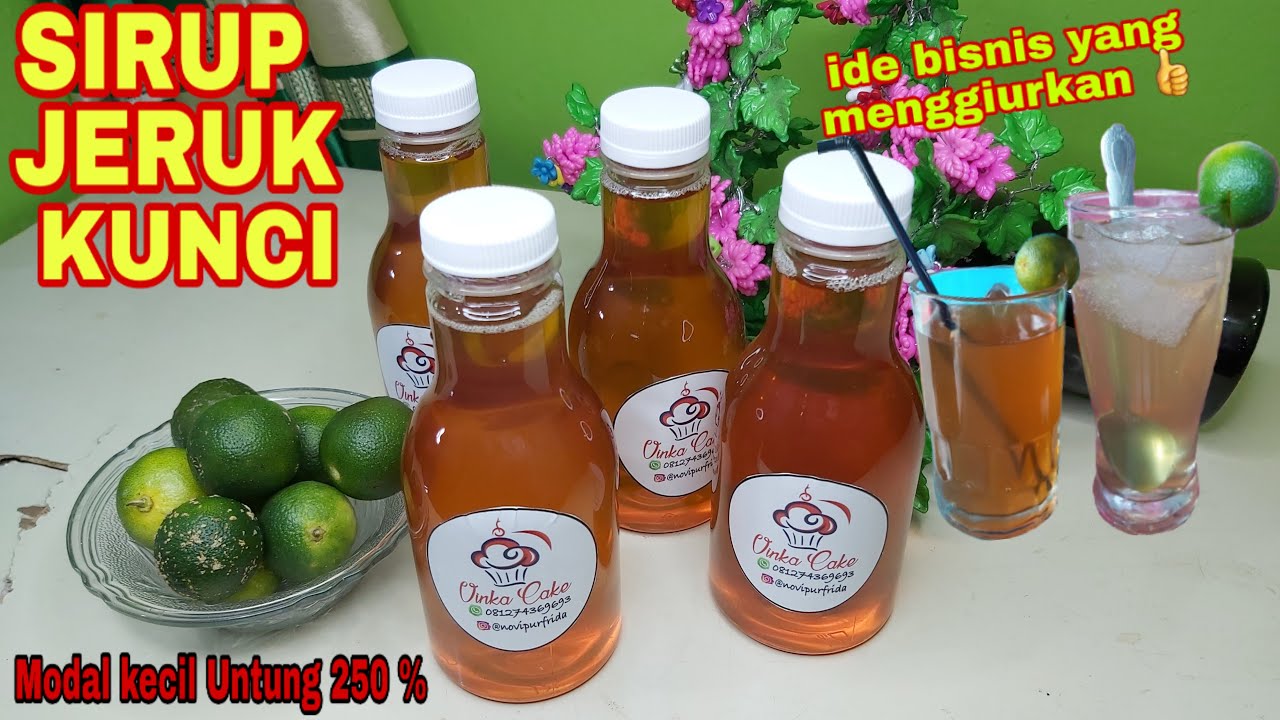 CARA MEMBUAT SIRUP JERUK KUNCI | IDE JUALAN BELUM BANYAK YANG JUAL | CALAMASI SYRUP