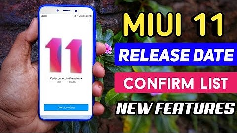 MIUI 11 stable update Release date in india || Supported smartphone list || MIUI 11 New Features