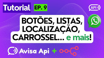 Como enviar Botões, Listas, Carrossel, Localização, Botão de Pix com Avisa API no WhatsApp e N8N