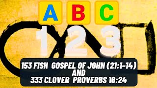 153 Fish and 333 Clover in The Bible