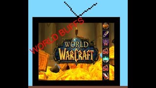 ALL WORLD BUFFS AND CONSUMABLES IN WOW CLASSIC!