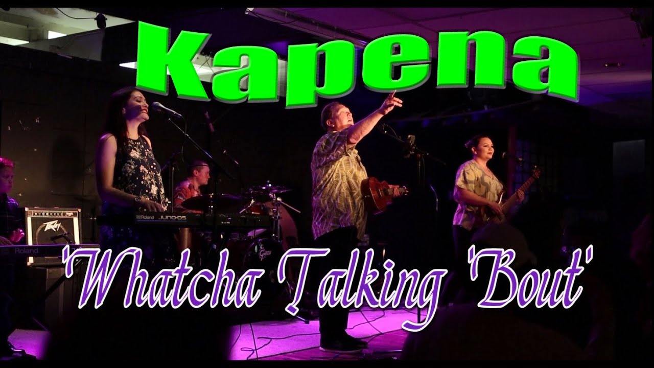 'Whatcha Talking 'Bout' - Kapena at Dot's Pa'ina Friday 2020 'Whatcha Talking 'Bout' - Kapena at Dot's Pa'ina Friday 2020