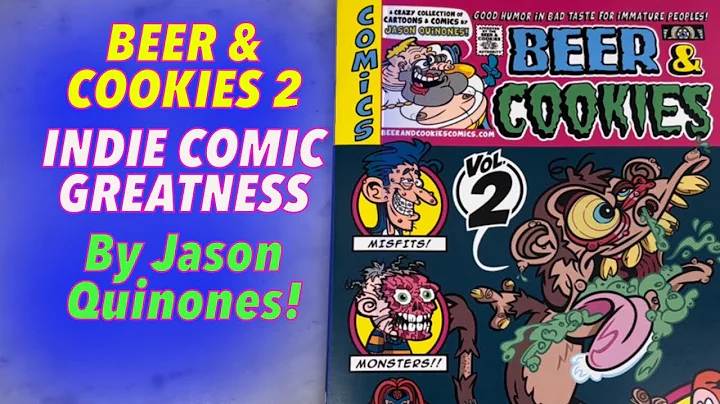 BEER & COOKIES V. 2- Indie Comic Greatness by Jaso...