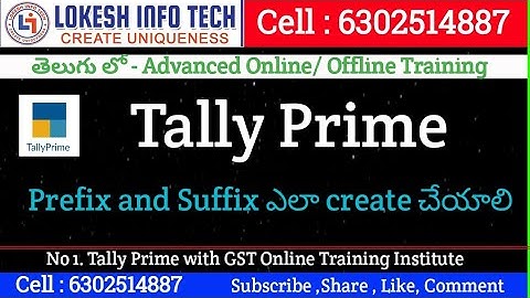 Prefix and Suffix Setting in TALLY PRIME TELUGU - By Lokesh