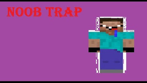 Minecraft PC - How To Make  Noob Trap Easy